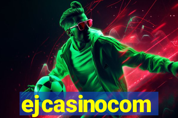 ejcasinocom