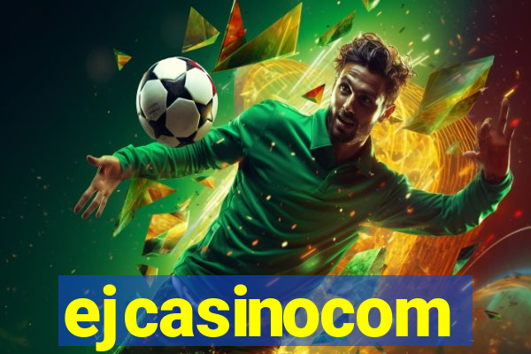 ejcasinocom
