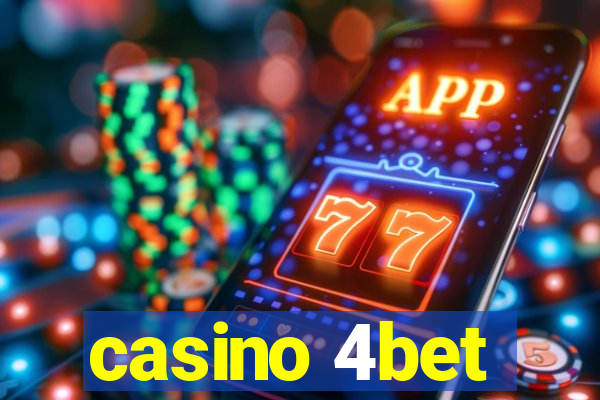 casino 4bet