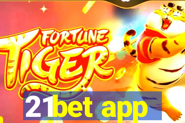21bet app