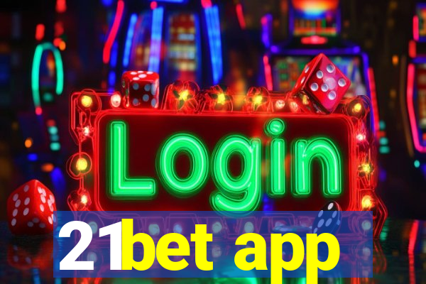 21bet app