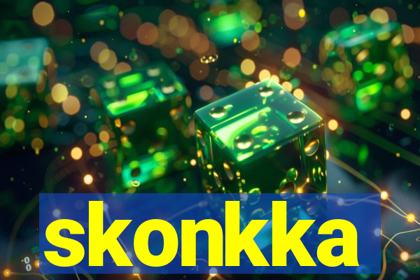 skonkka