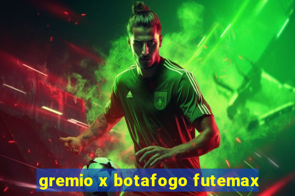 gremio x botafogo futemax