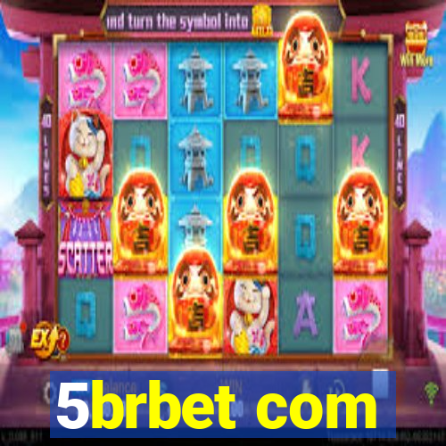 5brbet com