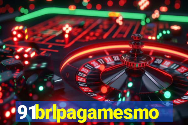 91brlpagamesmo