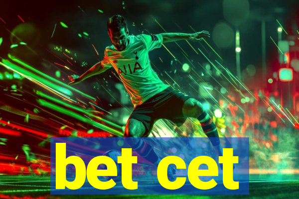 bet cet