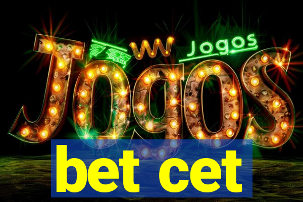 bet cet