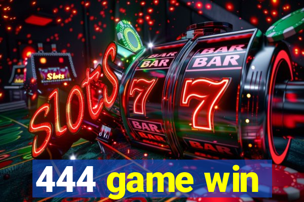 444 game win