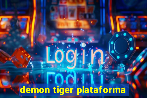 demon tiger plataforma