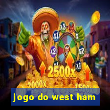 jogo do west ham
