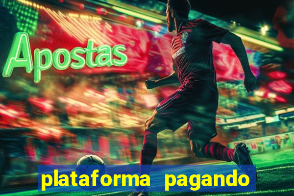 plataforma pagando no cadastro cassino