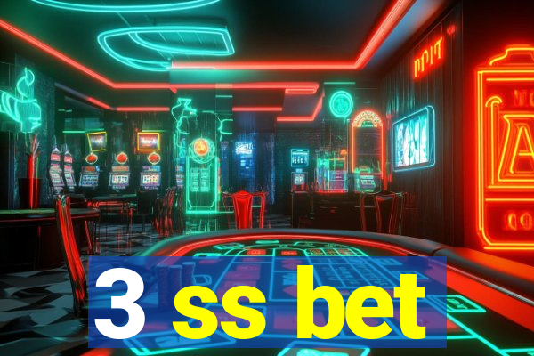 3 ss bet