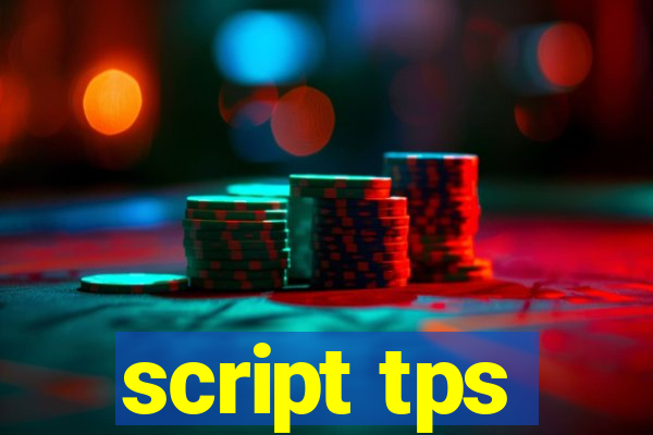 script tps