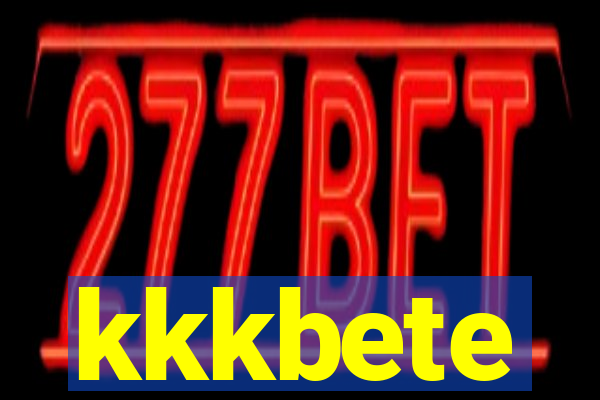 kkkbete