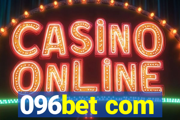 096bet com