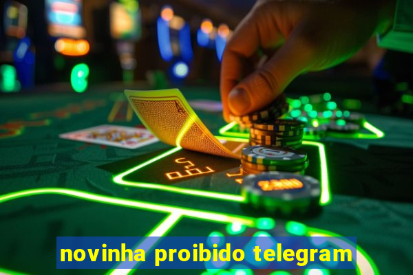 novinha proibido telegram
