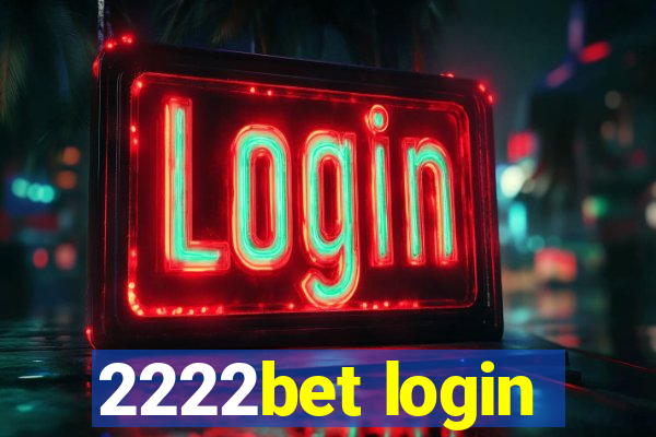 2222bet login
