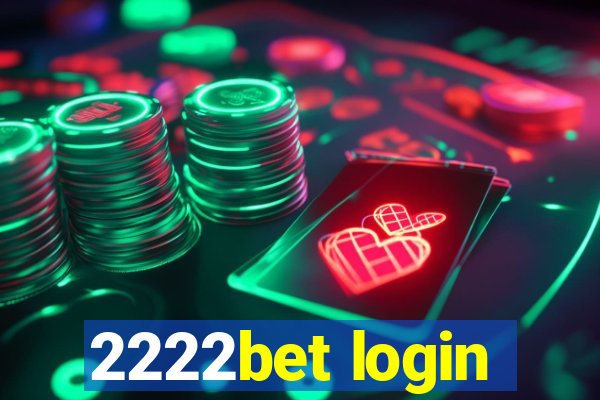 2222bet login