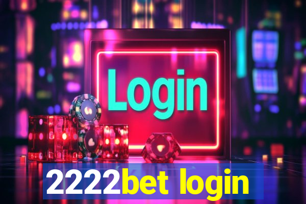 2222bet login