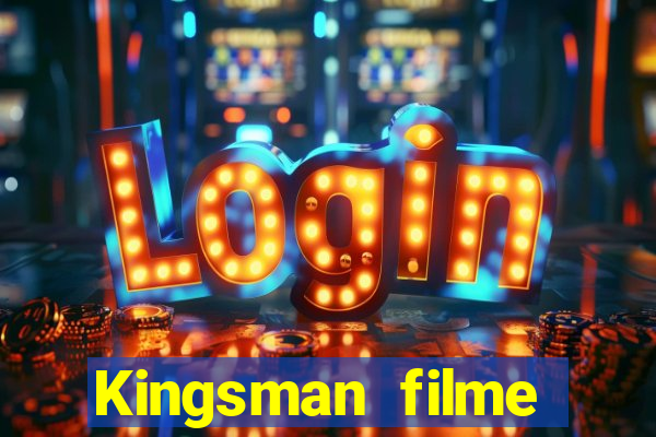 Kingsman filme completo dublado superflix