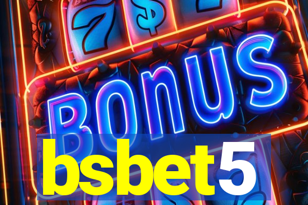 bsbet5