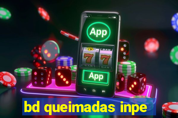 bd queimadas inpe