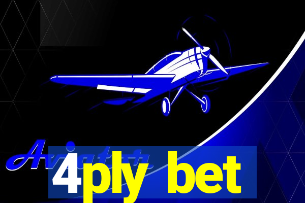 4ply bet