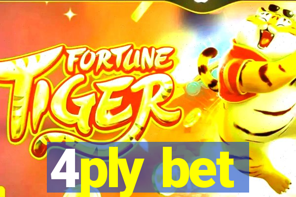 4ply bet