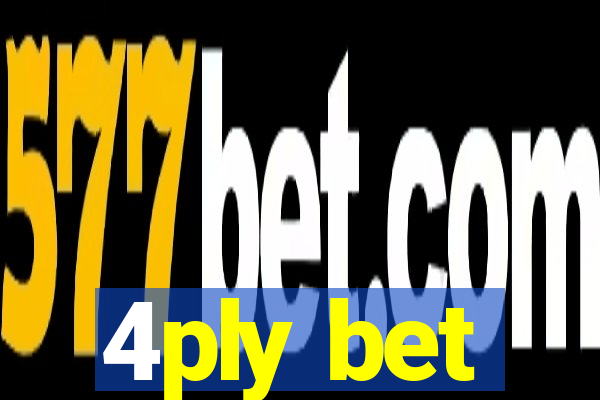 4ply bet