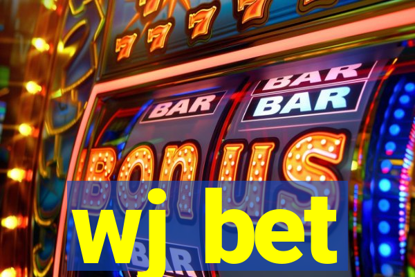 wj bet