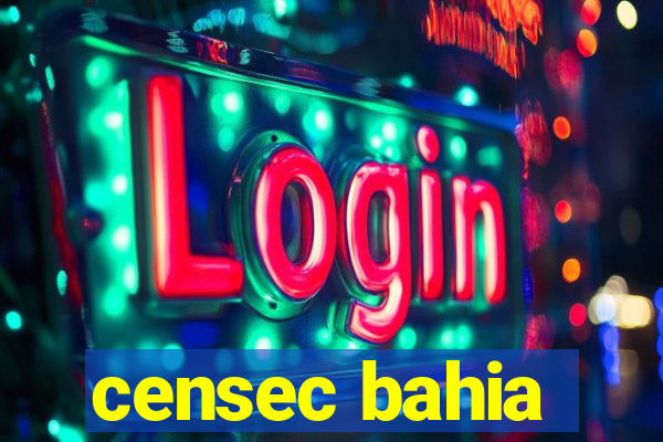 censec bahia