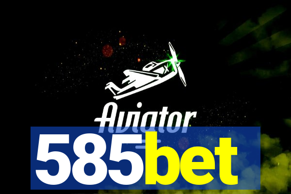 585bet