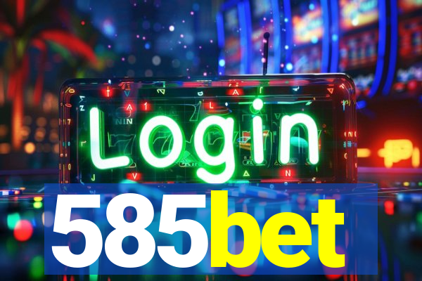 585bet
