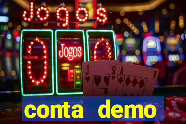 conta demo plataforma slots