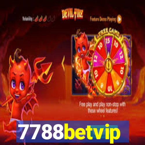 7788betvip