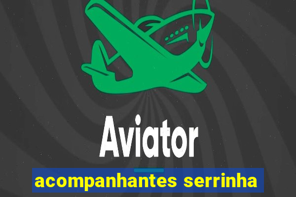 acompanhantes serrinha