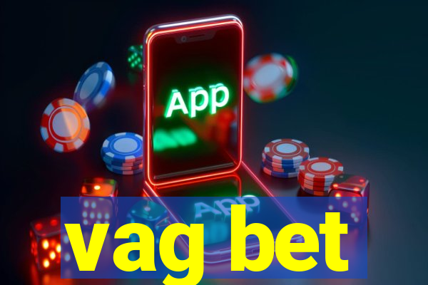 vag bet