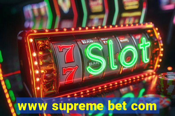 www supreme bet com