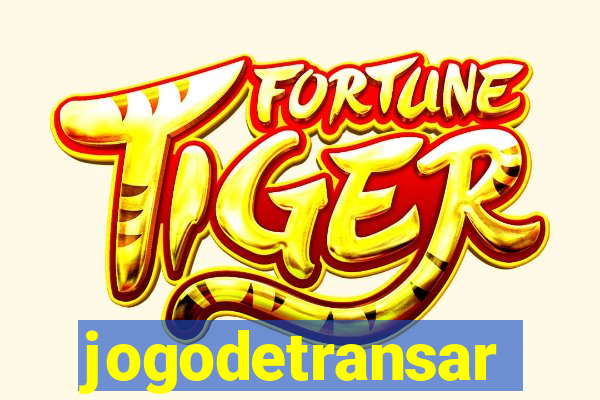 jogodetransar