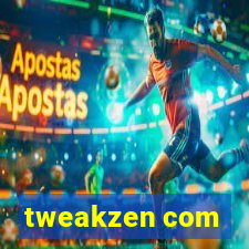 tweakzen com