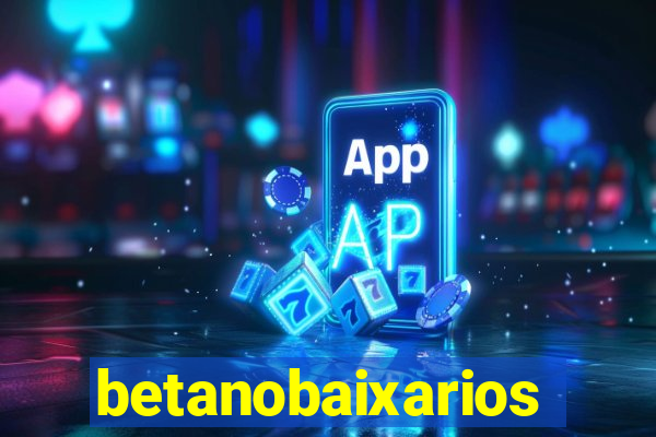 betanobaixarios