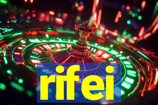 rifei