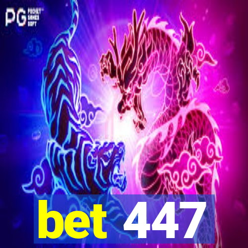 bet 447