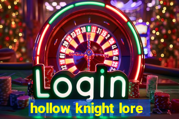 hollow knight lore