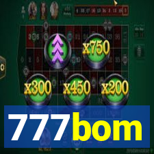 777bom