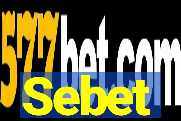 Sebet