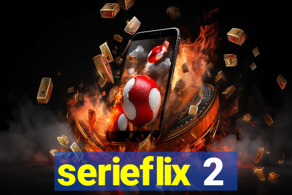 serieflix 2