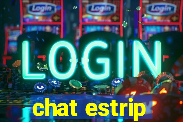 chat estrip