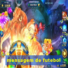 mensagem de futebol