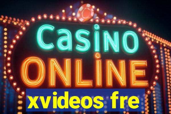 xvideos fre